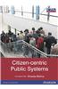 Citizen-centric Public Systems