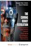 The Coming Robot Revolution