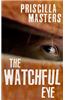 The Watchful Eye