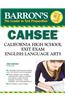 Barron's CAHSEE: English Language Arts: California High School Exit Exam