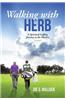 Walking with Herb: A Spiritual Golfing Journey to the Masters