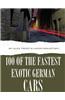 100 of the Fastest Exotic German Cars