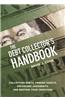 The Debt Collector's Handbook: Collecting Debts, Finding Assets, Enforcing Judgments, and Beating Your Creditors