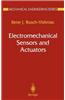 Electromechanical Sensors and Actuators