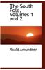 South Pole, Volumes 1 and 2