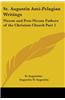 St. Augustin Anti-Pelagian Writings (1887)
