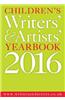 Children's Writers' & Artists' Yearbook 2016: The Essential Guide for Children's Writers and Artists on How to Get Published and Who to Contact.