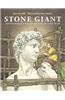 Stone Giant: Michelangelo's David and How He Came to Be