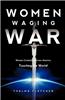 Women Waging War