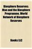 Biosphere Reserves: Biosphere Reserves of Algeria, Biosphere Reserves of Argentina, Biosphere Reserves of Australia