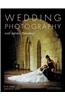 Wedding Photography: With Adobe Photoshop