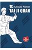 Taiji Quan: The 10-Minute Primer