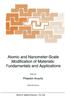 Atomic and Nanometer-Scale Modification of Materials: Fundamentals and Applications