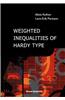 Weighted Inequalities of Hardy Type