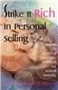 Strike It Rich in Personal Selling