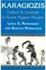 Karagiozis: Culture and Comedy in Greek Puppet Theater