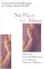 No Place for Abuse: Biblical & Practical Resources to Counteract Violence