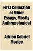 First Collection of Minor Essays, Mostly Anthropological