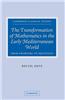 The Transformation of Mathematics in the Early Mediterranean World: From Problems to Equations