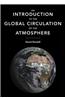 Introduction to the Global Circulation of the Atmosphere