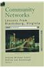Community Networks: Lessons from Blacksburg, Virginia