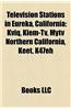 Television Stations in Eureka, California