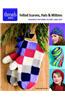 Felted Scarves, Hats & Mittens