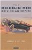 The Michelin Men: Driving an Empire