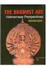 Buddhist Art: The Vietnamese Perspectives