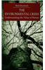 Environmental Crisis: Understanding the Value of Nature