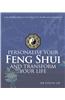 Personalise Your Feng Shui and Transform Your Life