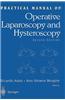 Practical Manual of Operative Laparoscopy and Hysteroscopy