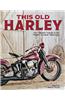 This Old Harley