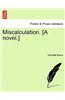 Miscalculation. [A Novel.]