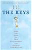The Keys: Open the Door to True Empowerment and Infinite Possibilities