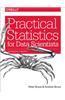Practical Statistics for Data Scientists: 50 Essential Concepts