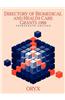 Directory of Biomedical and Health Care Grants (1999)