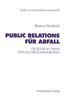 Public Relations Fur Abfall