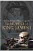 The Murder of King James I