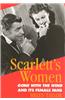 Scarlett's Women: Gone with the Wind and Its Female Fans