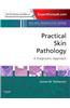 Practical Skin Pathology: A Diagnostic Approach
