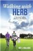 Walking with Herb: A Spiritual Golfing Journey to the Masters