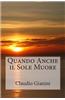 Quando Anche Il Sole Muore