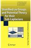 Stratified Lie Groups and Potential Theory for Their Sub-laplacians