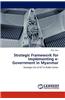 Strategic Framework for Implementing E-Government in Myanmar