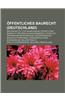 Offentliches Baurecht (Deutschland): Zentralinstitut Fur Raumplanung, Offentliches Baurecht, Opp-Beschleunigungsgesetz, Stehplatz