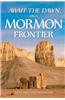 Await the Dawn on a Mormon Frontier