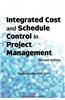 Integrated Cost and Schedule Control in Project Management