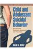 Child and Adolescent Suicidal Behavior