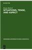 Situations, Tense, and Aspect: Dynamic Discourse Ontology and the Semantic Flexibility of Temporal System in German and English
